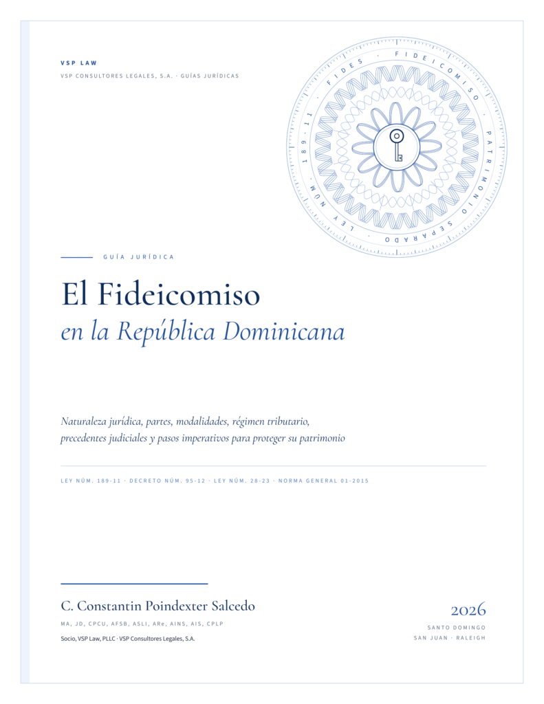 Portada de la guía jurídica “El Fideicomiso en la República Dominicana” de VSP Law, por C. Constantin Poindexter Salcedo